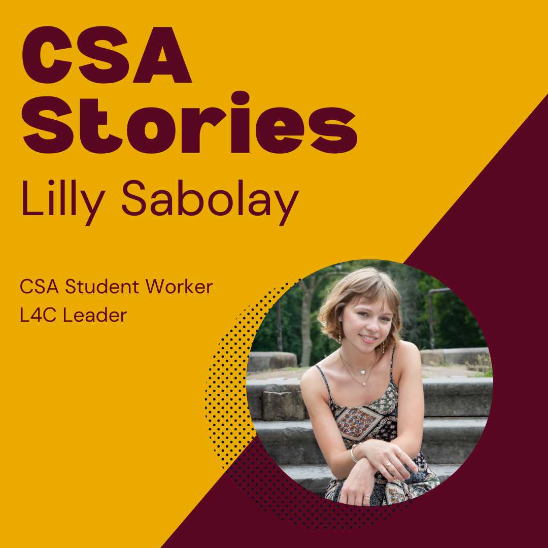 CSA Story Header for Lilly Sabolay; a headshot image of her on a maroon and gold background